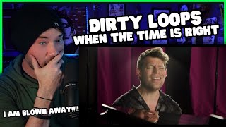 Metal Vocalist Reacts  Dirty Loops  When The Time Is Right [upl. by Cadmar]