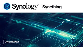 Folder Sync Between Devices  Syncthing on a Synology NAS [upl. by Suraved]