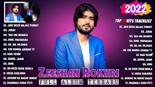 Best Of Zeeshan Rokhri  Zeeshan Rokhri new Songs Collection 2022  Latest Eid Songs 2022 [upl. by Ahsela865]