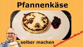 Pfannenkäse selber machen Rezept und Anleitung zB als Dessert [upl. by Novit]