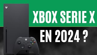 FAUTIL ENCORE ACHETER UNE XBOX SERIES X EN 2024  Mon avis [upl. by Marzi]