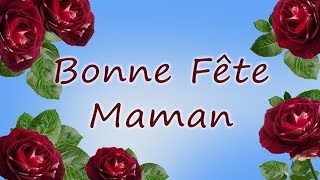 49  Bonne fête maman  Carte de fête des mères avec des roses [upl. by Ettenay]