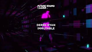 Derek Ryan  Immutable [upl. by Danni]