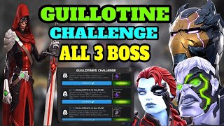 mcoc Guillotine challenge all 3 boss [upl. by Ilellan505]