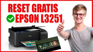 COMO RESETEAR UNA IMPRESORA EPSON L3251 [upl. by Nelluc]