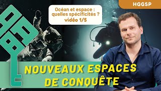 HGGSP  De nouveaux espaces de conquête 15  Océan et espace  quelles spécificités  Bac 2025 [upl. by Anirrehs]