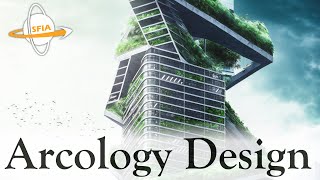 Arcology Design [upl. by Aniluj]