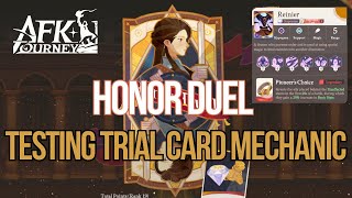 HONOR DUEL TESTING TRIAL CARD MECHANIC [upl. by Odin]