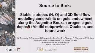 Georges Beaudoin  Source to Sink of orogenic Au fluids Fluid flow modeling at AugmittoBouzan [upl. by Seilenna]