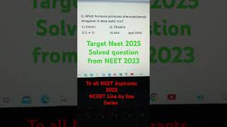 PLANT HORMONE Solved question from neet exam 2023 neet2025 [upl. by Swartz]