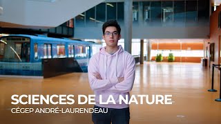 Témoignage étudiant  Sciences de la nature  Cégep AndréLaurendeau [upl. by Caputo748]