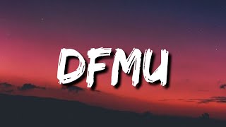 Ella Mai  DFMU Lyrics [upl. by Sherm]