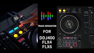 quotTRACK SEPARATIONquotをDDJ400 amp FLXシリーズで操作する方法 [upl. by Fischer]