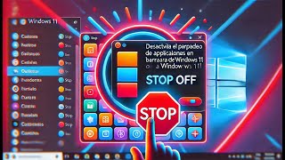 🚫✨ ¡Desactiva el Parpadeo de Aplicaciones en la Barra de Tareas de Windows 11 🖥️ [upl. by Morie]