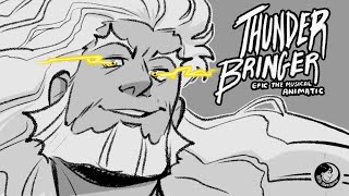 Thunder Bringer  EPIC The Musical Animatic [upl. by Notfol]