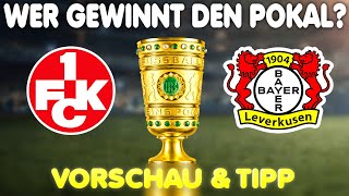 Kaiserslautern  Leverkusen 🔥 DFB Pokalfinale 2024 ⚽ Vorschau amp Prognose [upl. by Bergess859]