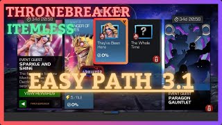 MCOC  EQ 31  Easy Path  ThroneBreaker  SPARKLE AND SHINE  Itemless [upl. by Bithia]