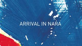 altJ  Arrival in Nara Official Audio [upl. by Kant581]