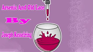 Joseph Kesselring  Arsenic And Old Lace  BBC Radio Dramabbc [upl. by Nailij]