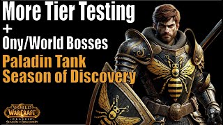 More Lawbringer Tier Testing  Paladin Tank  Season of Discovery Phase 4 [upl. by Ociral]