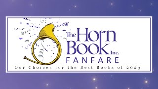 Horn Book Fanfare 2023 [upl. by Etteloiv746]