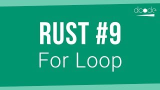 Rust Programming Tutorial 9  For Loop [upl. by Akeber]