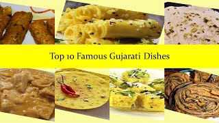 Top 10 Famous Gujarati Dishes  Top 10 Popular Famous Gujarati Food [upl. by Ahsoem718]