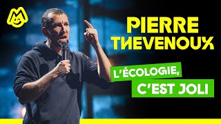 Pierre Thevenoux – Lécologie cest joli [upl. by Anicnarf233]