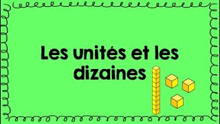 Les unités et les dizaines [upl. by Madanhoj]