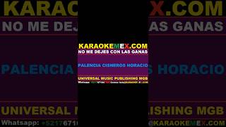 karaoke los horoscopos de durango  no me dejes con las ganas karaokemex [upl. by Bracci585]