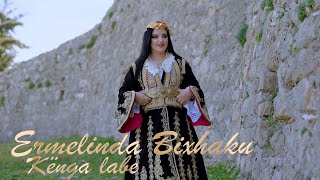 Ermelinda Bixhaku  Kenga Labe Official video 4k [upl. by Adal283]