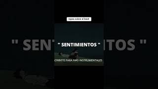 💔BASE DE RAP  SENTIMIENTOS  UNDERGROUND HIP HOP INSTRUMENTAL [upl. by Lehcem]