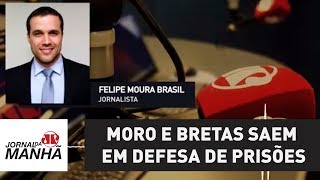 Moro e Bretas saem em defesa de prisões após condenações em segunda instância  Felipe Moura Brasil [upl. by Tenenbaum]