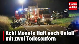 Urteil ist rechtskräftig Acht Monate Haft nach Unfall mit zwei Todesopfern  kronetv NEWS [upl. by Danas]