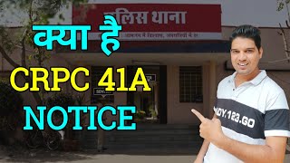 crpc 41a notice crpc section 41a explain with example 41a crpc notice police notice karantube [upl. by Persis]