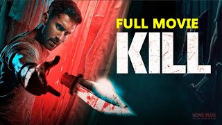 KILL 2024 FULL MOVIE HINDI  किल 2024 पूरी फिल्म हिंदी  FAN MADE  Lakshya  Tanya Maniktala [upl. by Scribner421]