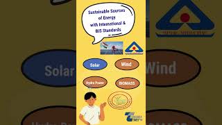 Sustainable Sources of Energy with International and BIS Standards [upl. by Aennaej]