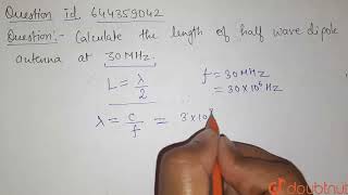 Calculate the length of half wave dipole antenna at 30 MHz  12  COMMUNICATION SYSTEMS  PHYSI [upl. by Ronal726]