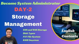 What is Storage Define SAN and NAS Storage  Disk Management Become System Admin  DAY2 [upl. by Inerney401]