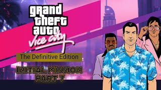 Walkthrough NO CHEAT GTA Vice City  Definitive Edition Initial Mission  Part 7 HD Gameplay [upl. by Newol]