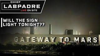 Gateway To Mars Starbase Sign Lighting Up Tonight [upl. by Aizitel]