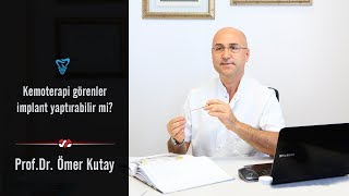 Kemoterapi Görenler İmplant Tedavisi Yaptırabilir Mi [upl. by Koffler]