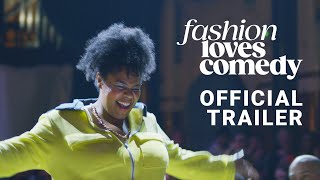 Fashion Loves Comedy OFFICIAL TRAILER  Starring Jenny Éclair Jen Brister Desiree Burch [upl. by Erastus]