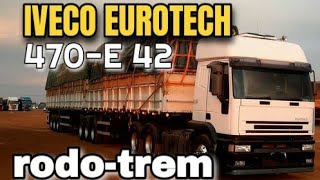 IVECO EUROTECH 470E 420 RODOTREM [upl. by Can]