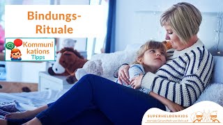 Rituale für eine starke Bindung mit Kindern erziehung kommunikation kinder [upl. by Eicyal382]