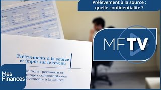 Prélèvement à la source de limpôt  votre patron connaîtratil tout de vous [upl. by Buonomo]