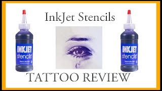 InkJet Stencils Tattoo Review amp Demo [upl. by Assereht]