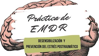 Audio para desensibilización y prevención del estrés postraumático con EMDR [upl. by Dubois]