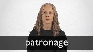 How to pronounce PATRONAGE in British English [upl. by Connett234]