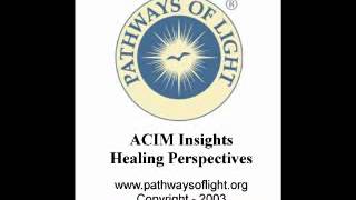 ACIM Insights  Lesson 277  Pathways of Light [upl. by Madi]